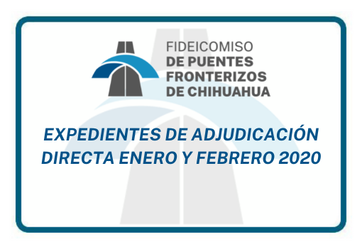 Expedientes de Adjudicación Directa Enero y Febrero 2020